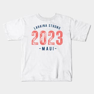 MAUI Hawaii Lahaina Hawaiian 2023 Kids T-Shirt